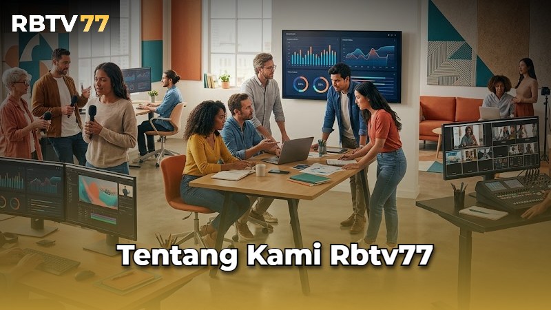 Tentang Kami Rbtv77 Tentang Kami Rbtv77